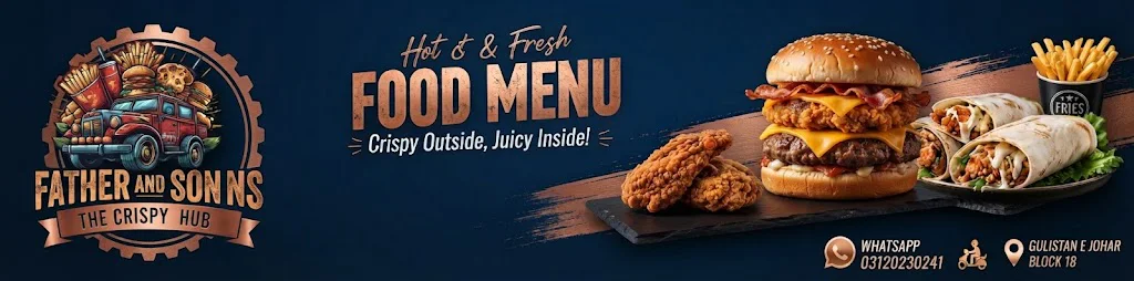 Father & Sons The Crispy Hub banner - order online in Gulistan-e-Johar Block 18, Karachi